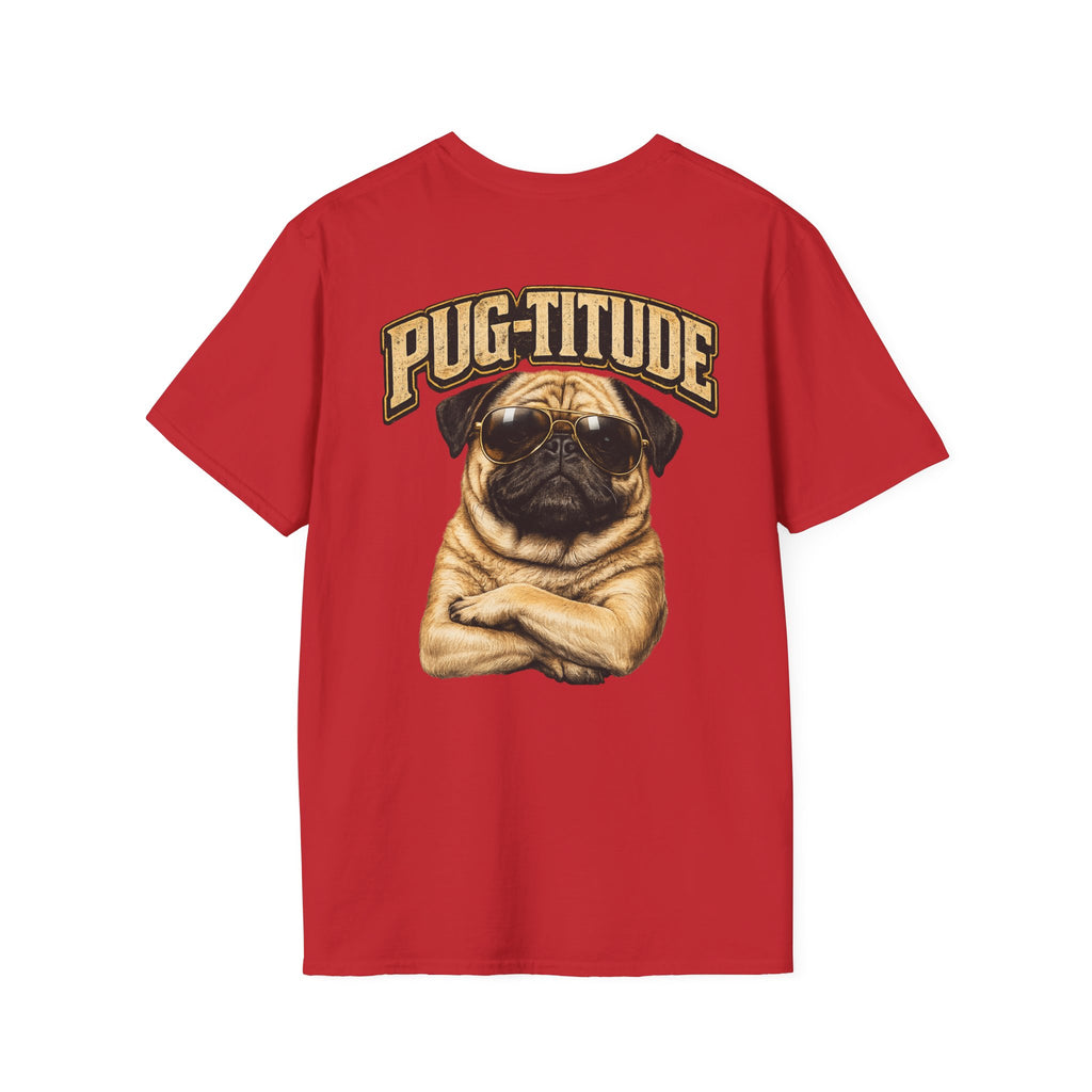 PUG-TITUDE™ | Tiny Dog. Huge Attitude