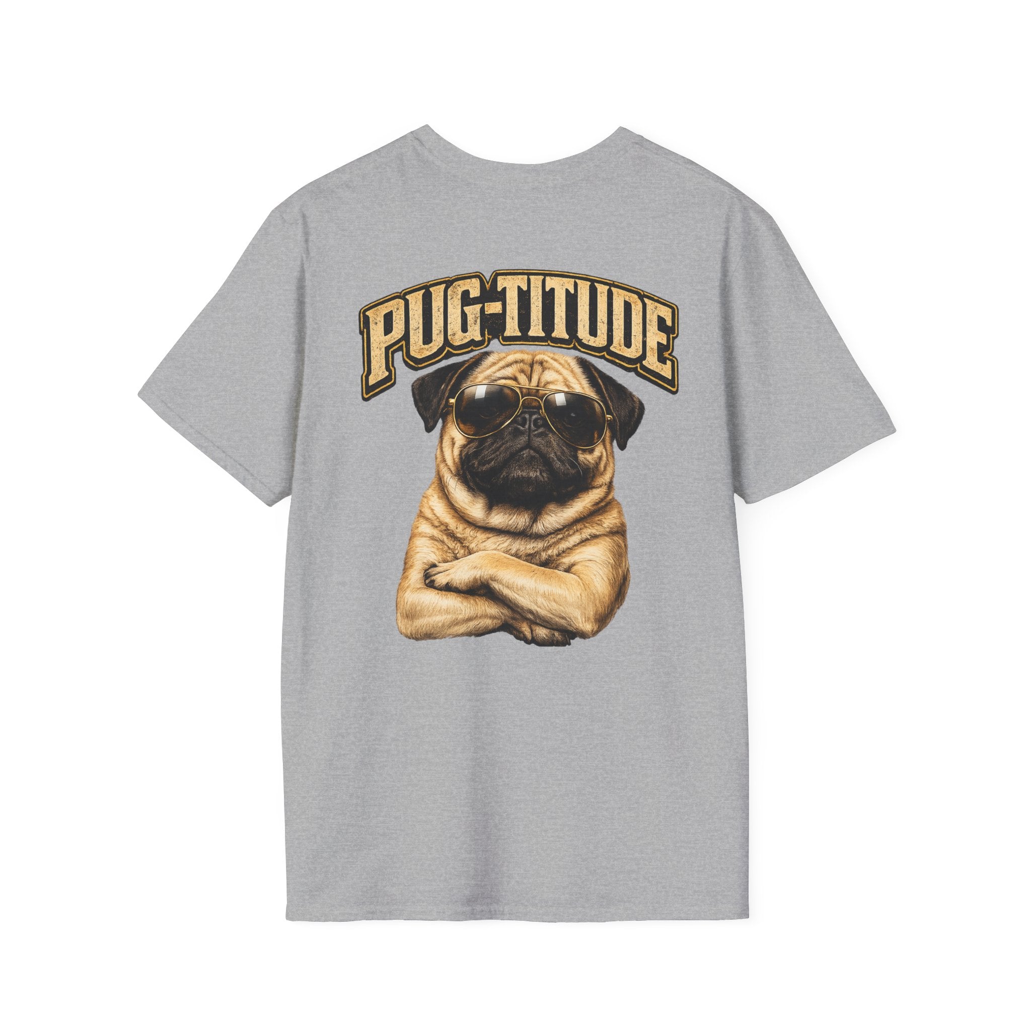 PUG-TITUDE™ | Tiny Dog. Huge Attitude