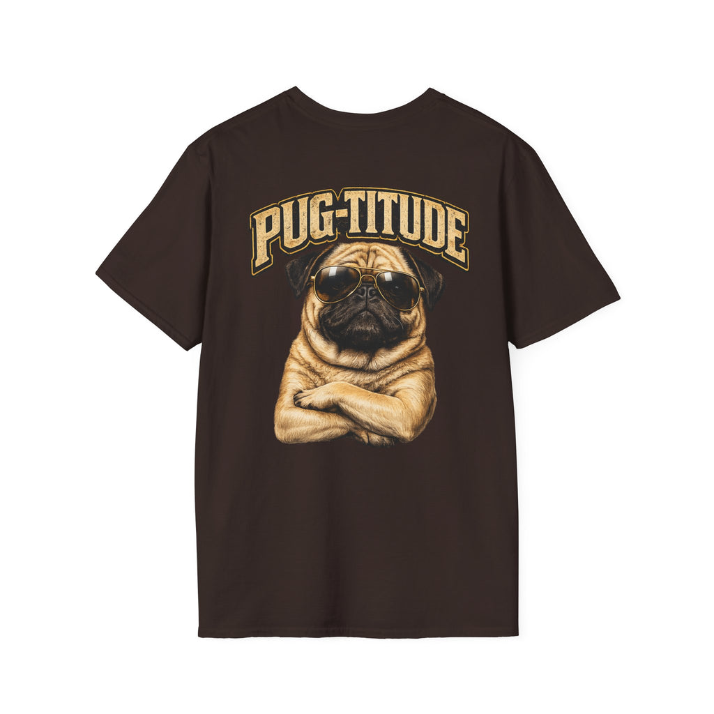 PUG-TITUDE™ | Tiny Dog. Huge Attitude