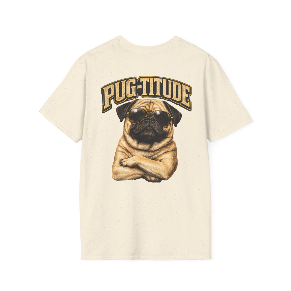 PUG-TITUDE™ | Tiny Dog. Huge Attitude